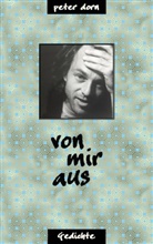 Peter Dorn - von mir aus