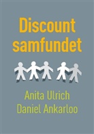 Daniel Ankarloo, Anita Ulrich - Discountsamfundet