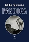 Aldo Sevino, Sevino-a - Pandora