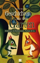 Patricia Strunk - Geschichten aus dem Garten