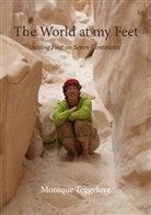 Monique Teggelove - The World at my Feet
