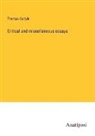 Thomas Carlyle - Critical and miscellaneous essays