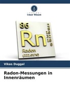 Vikas Duggal - Radon-Messungen in Innenräumen