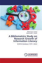 Madansing D. Golwal, Baseeruddin F. Shaikh - A Bibliometrics Study on Research Growth of Information Literacy