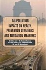 Bina Rani - Air Pollution Impacts on Health, Prevention Strategies and Mitigation Measures