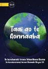 Tekaribwa Boota - The Sun And The Earth - Taai ao te Aonnaaba (Te Kiribati)