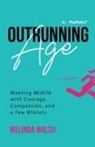 Melinda Walsh - Outrunning Age