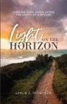 Leslie J Thompson - Light on the Horizon
