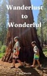 Kat Martin - Wanderlust to Wonderful