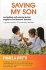 Pamela Wirth - Saving My Son