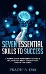 Pradip N Das - Seven Essential Skills To Success