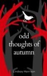 Lindsay Harrison - odd thoughts of autumn
