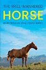 Meredith Hill - The Well-Mannered Horse