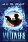 M. A. Rothman - Multivers