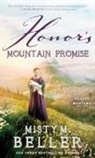 Misty M. Beller - Honor's Mountain Promise