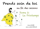 Anne Dorr, Joëlle Ripaldi - Prends soin de toi au fil des saisons