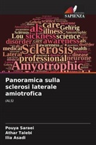 Ilia Asadi, Pouya Saraei, Athar Talebi - Panoramica sulla sclerosi laterale amiotrofica