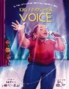 Kierra Sheard-Kelly, Paul Kellam - Kiki Finds Her Voice