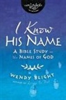 Wendy Blight - I Know His Name