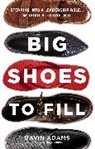 Gavin Adams - Big Shoes to Fill