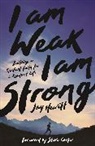 Jay Hewitt - I Am Weak, I Am Strong
