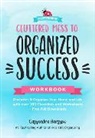 Cassandra Aarssen - Cluttered Mess to Organized Success Workbook