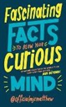 MJC Matthew, MJCMatthew - Fascinating Facts to Blow Your Curious Mind