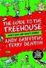 Andy Griffiths, Terry Denton, Denton Terry - The Guide to the Treehouse: Who's Who and What's Where?