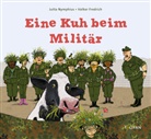 Volker Fredrich, Jutta Nymphius, Volker Fredrich - Eine Kuh beim Militär