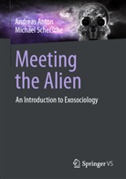 Andreas Anton, Michael Schetsche - Meeting the Alien