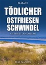 Elke Nansen - Tödlicher Ostfriesenschwindel. Ostfrieslandkrimi