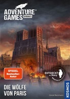 Daniel Bleckmann, Folko Streese - Adventure Games® - Books: Die Wölfe von Paris
