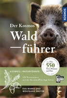 Eva-Maria Dreyer, Wolfgang Dreyer - Der Kosmos Waldführer
