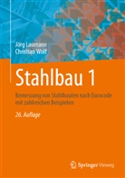 Jörg Laumann, Christian Wolf - Stahlbau 1