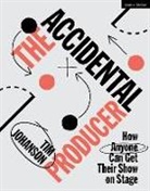 Tim Johanson - The Accidental Producer