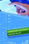 Samant Khajuria, Knud Erik Skouby, Lene Sørensen, Samant Khajuria, Knud Erik Skouby, Lene Sørensen - Cybersecurity and Privacy - Bridging the Gap