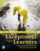Daniel Hallahan, Daniel P Hallahan, Daniel P. Hallahan, James Kauffman, James M. Kauffman, Paige Pullen... - Exceptional Learners