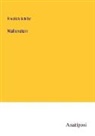 Friedrich Schiller - Wallenstein