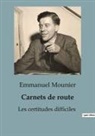 Emmanuel Mounier - Carnets de route