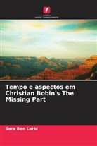 Sara Ben Larbi - Tempo e aspectos em Christian Bobin's The Missing Part