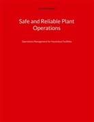 Dietrich Roeben - Safe and Reliable Plant Operations