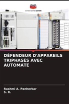 Rashmi A. Panherkar, S. R. - DÉFENDEUR D'APPAREILS TRIPHASÉS AVEC AUTOMATE