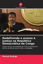 Masudi Kadogo - Redefinindo o acesso à justiça na República Democrática do Congo
