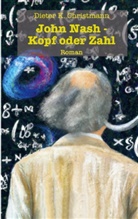Dieter K Christmann, Dieter K. Christmann - John Nash - Kopf oder Zahl