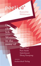 Günter Blamberger, Daniela Danz, Kim de l'Horizon, Log February, Logan February, Christian Filips... - Das chorische Ich - Writing in the name of