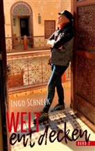 Ingo Schneck - Die Welt entdecken Band 2