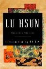 Lu Hsun, Hsun Lu - Selected Stories