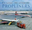Tom Singfield - Classic Heathrow Propliners