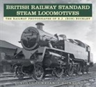 Brian J. Dickson - British Railway Standard Steam Locomotives