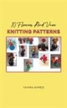 Tahira Ahmed - 10 Flower And Vase Knitting Patterns